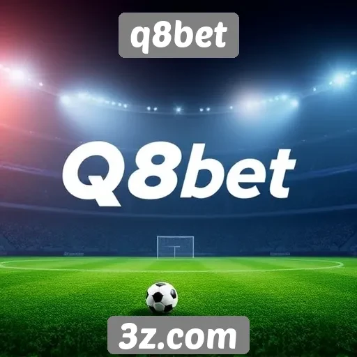 Novidades na plataforma de apostas q8bet para jogadores